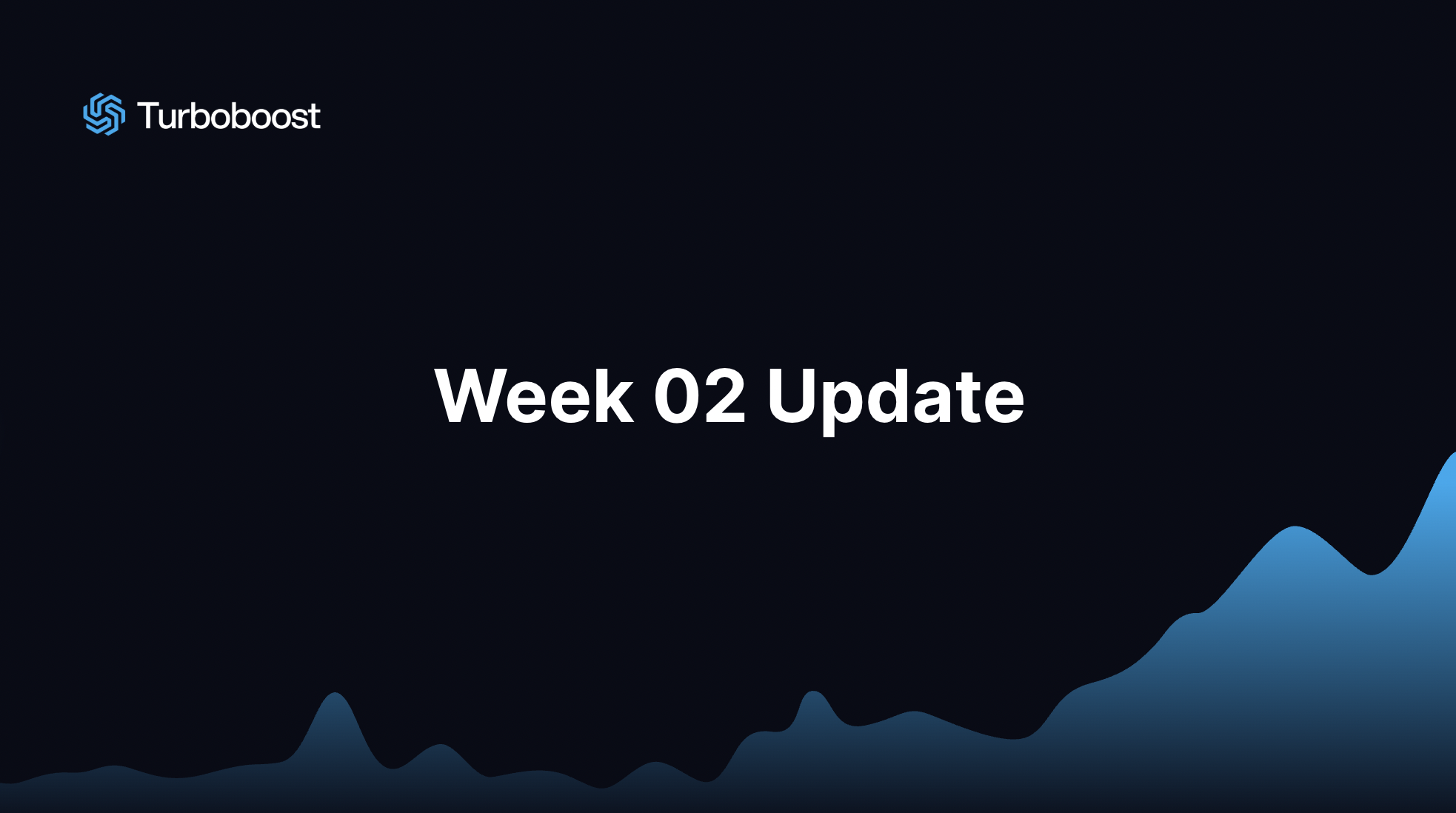 Week 02 Update